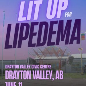 Lipedema Awareness Month 5 AB Drayton Valley Civic Centre