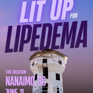 Lipedema Awareness Month 16 BC Nanaimo The Bastion