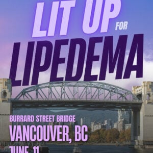 Lipedema Awareness Month 19 BC Vancouver BURRARD ST BRIDGE