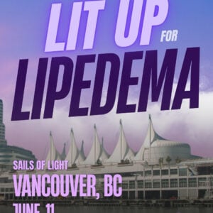Lipedema Awareness Month 21 BC Vancouver Sails of Light Canada Place