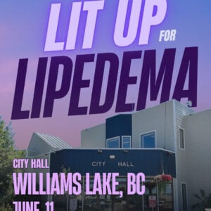 Lipedema Awareness Month 26 BC Williams Lake City Hall