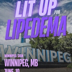 Lipedema Awareness Month 2 MB Winnipeg WPG sign