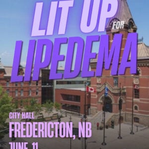 Lipedema Awareness Month 34 NB FREDERICTON City Hall