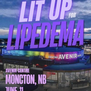 Lipedema Awareness Month 37 NB Moncton Avenir Centre
