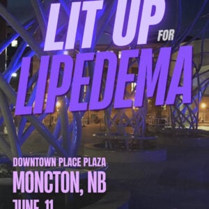 Lipedema Awareness Month 39 NB Moncton Downtown Place Plaza
