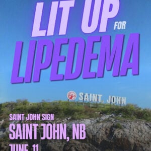 Lipedema Awareness Month 41 NB SAINT JOHN Sign