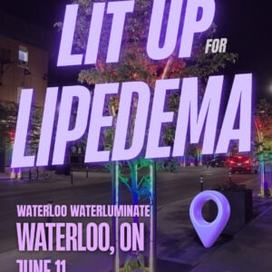 Lipedema Awareness Month 70 ON WATERLOO Waterloo Waterluminate