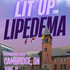 Lipedema Awareness Month 52 ON Cambridge Sign
