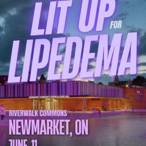 Lipedema Awareness Month 64 ON Newmarket Riverwalk Commons