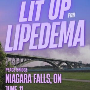 Lipedema Awareness Month 54 ON Niagara Falls Peace Bridge