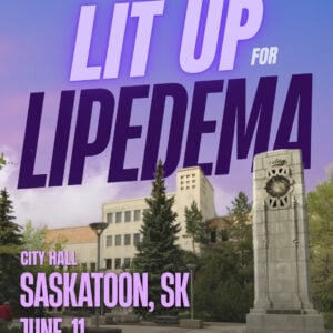 Lipedema Awareness Month 77 SK SASKATOON City Hall